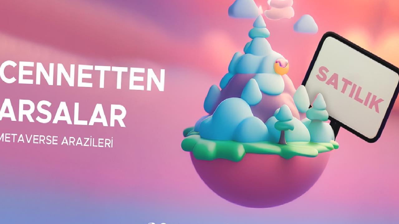 Cennetten Yerler: Metaverse Toprakları